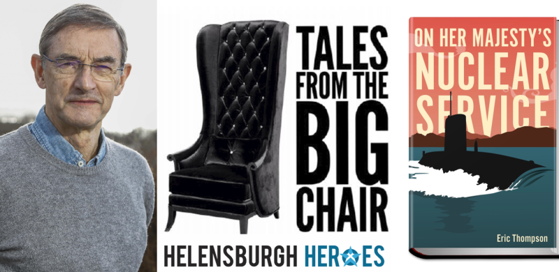 Eric Thompson Tales from The Big Chair Helensburgh Heroes